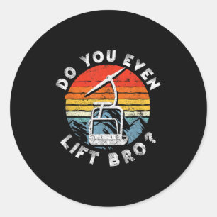 Pegatina Redonda Esquí Retro Vintage ¿Incluso Levanta Bro_ _1