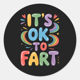 Pegatina Redonda Está Bien Cagar Gas Hilarante Humor Diseño Flatule