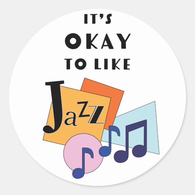 Pegatina Redonda Está bien Me Gusta el Jazz V.2 (Anverso)