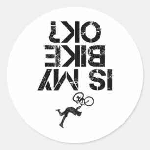 Pegatina Redonda ¿Está bien mi bicicleta de montaña? Divertido cicl