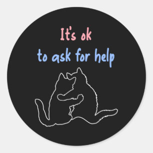 Pegatina Redonda Está Bien Pedir Ayuda.