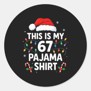 Pegatina Redonda Esta Es Mi 67 Camiseta De Pijama Divertida Navidad