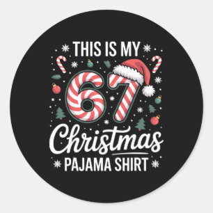 Pegatina Redonda Esta es mi 67 pijama de Navidad 67 meme Gen Alpha 