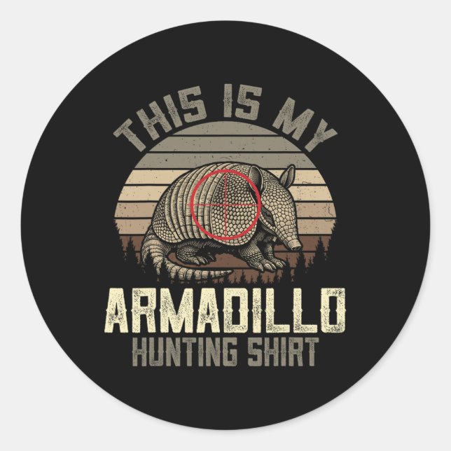 Pegatina Redonda Esta es mi camiseta de caza de armadillo - Retro A (Anverso)