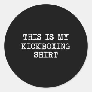 Pegatina Redonda Esta Es Mi Camiseta De Kickboxing Divertido Kick B