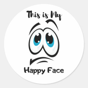 Pegatina Redonda Esta es mi cara feliz, graciosa Stiker