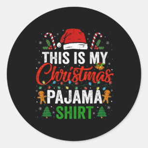 Pegatina Redonda Esta es mi Navidad Pajama Divertido Navidad Pjmas