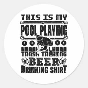Pegatina Redonda Esta Es Mi Piscina Jugando Basura Hablando Beer