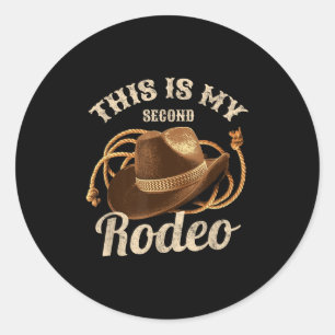 Pegatina Redonda Esta es mi segunda cita graciosa de Gorra de Rodeo
