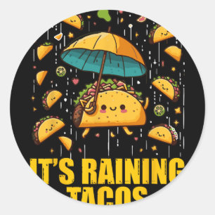 Pegatina Redonda Está Lloviendo Tacos Chistoso Amantes de Tacos Niñ