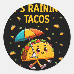 Pegatina Redonda Está Lloviendo Tacos Chistoso Amantes de Tacos Niñ
