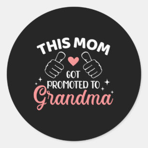 Pegatina Redonda Esta Mamá Se Promocionó A La Abuela