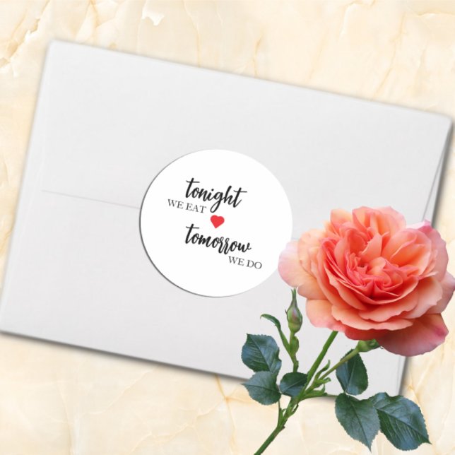 Pegatina Redonda Esta Noche Comemos, Mañana Ensayamos Cena (Subido por el creador)