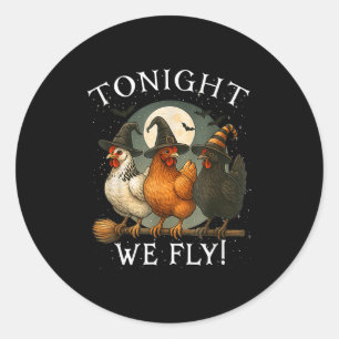 Pegatina Redonda Esta Noche Volamos Bruja De Pollo, Calurosa Sala D