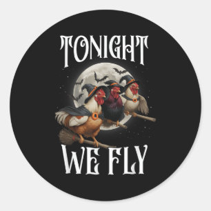 Pegatina Redonda Esta Noche Volamos Chicken Wites divertidos Hallow