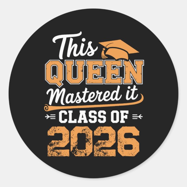 Pegatina Redonda Esta Reina lo Dominó Clase de 2026 Graduación (Anverso)