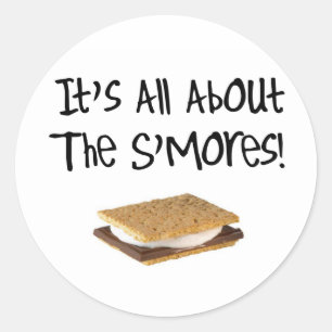 Pegatina Redonda Está todo sobre el S'mores
