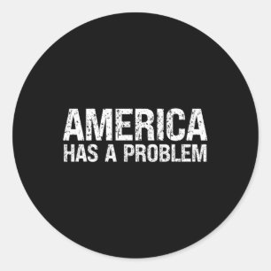 Pegatina Redonda Estados Unidos Tiene Un Problema