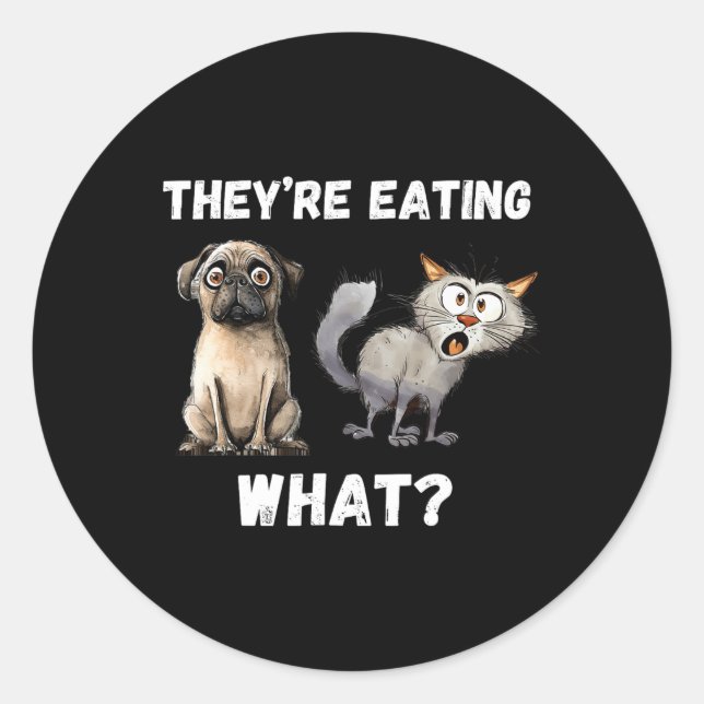 Pegatina Redonda Están comiendo los perros que nos comen los gatos (Anverso)