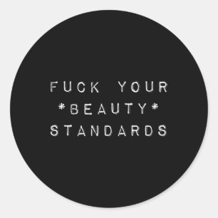 Pegatina Redonda Estándares de belleza - Declaración de feminismo