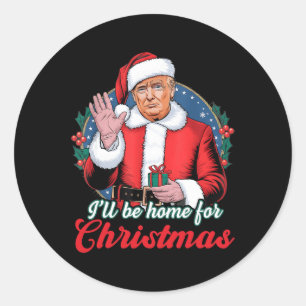 Pegatina Redonda Estaré en casa para los Navidades Trump Divertidas