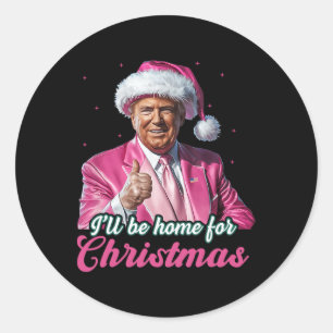 Pegatina Redonda Estaré en casa para los Navidades Trump Divertidas