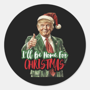 Pegatina Redonda Estaré en casa para Navidad Divertido Trump 1