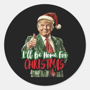 Pegatina Redonda Estaré En Casa Para Navidades Del Fan De Trump