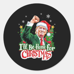 Pegatina Redonda Estaré en casa para Navidades Funny Trump Santa 20