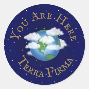 Pegatina Redonda "Estás Aquí - Tierra Firma" Planeta Humorística Ti