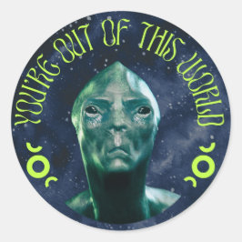 Pegatina Redonda Estás fuera de este mundo