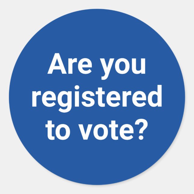 Pegatina Redonda ¿Estás registrado para votar? personalizado blanco (Anverso)