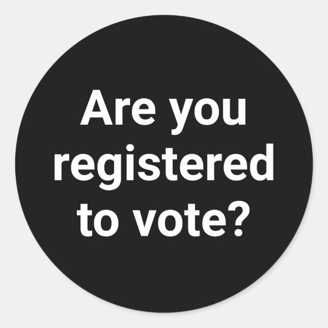 Pegatina Redonda ¿Estás registrado para votar? personalizado blanco (Anverso)