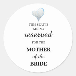 Pegatina Redonda Este asiento está reservado amablemente para la ma