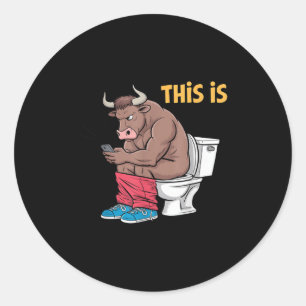 Pegatina Redonda Este Es Bullsht Funny Bull Toilet Humorous Cow Des