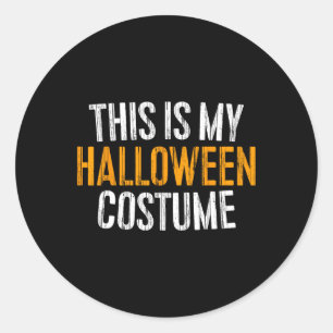 Pegatina Redonda Este Es Mi Disfraz De Halloween