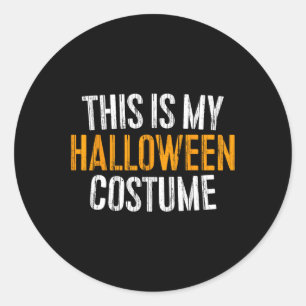 Pegatina Redonda Este Es Mi Disfraz De Halloween