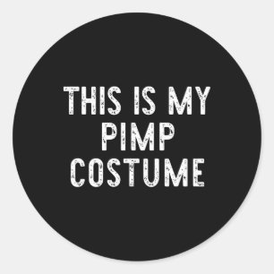 Pegatina Redonda Este Es Mi Disfraz De Halloween Pimp Sencillamente