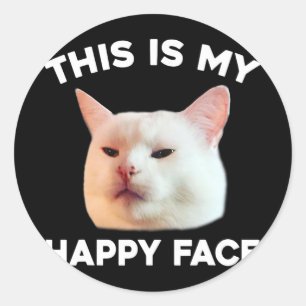 Pegatina Redonda Este Es Mi Face Feliz Que Mueve El Cat Meme Sarcas