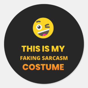 Pegatina Redonda Este Es Mi Faking Sarcasm Pun Costume. Emotico
