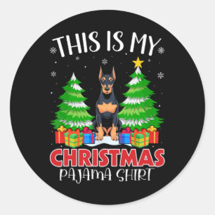 Pegatina Redonda Este Es Mi Navidad Pajama Doberman Pinscher Dog