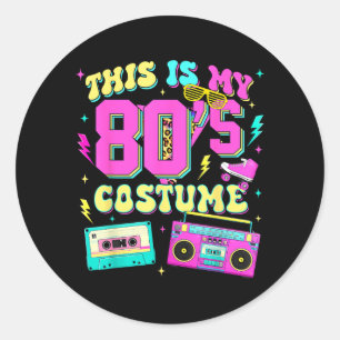 Pegatina Redonda Este es un disfraz de los 80 fiesta de los años 80