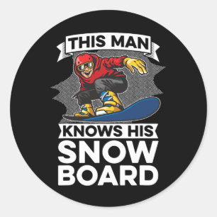 Pegatina Redonda Este hombre conoce su Snowboard - Snowboard Snowbo