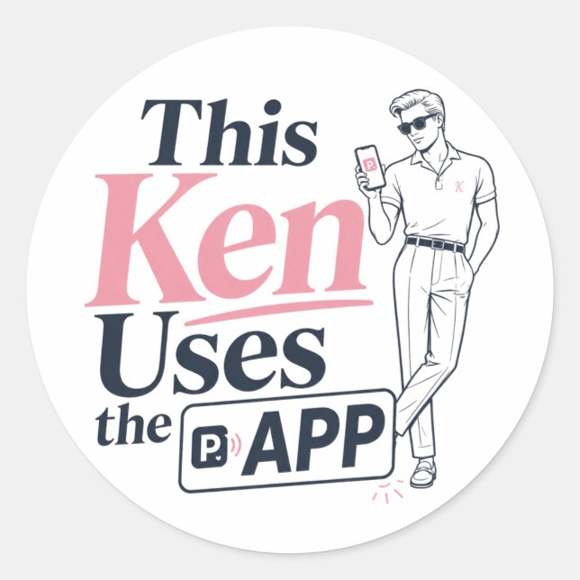 Pegatina Redonda Este Ken Usa La App (Anverso)