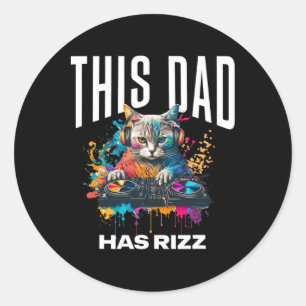 Pegatina Redonda Este Papá Tiene Rizz Dj Gato Genial Rizzler Papá D