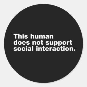 Pegatina Redonda Este ser humano no apoya la interacción social