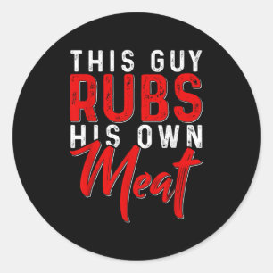 Pegatina Redonda Este Tipo Rasca Su Propia Carne Funny Bbq Smobec B