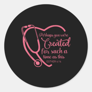 Pegatina Redonda Esther 4-14 Enfermeras Stethoscope Biblia Christia