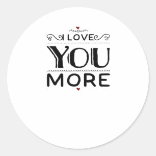 Pegatina Redonda Estilo de diseño artístico 'Te amo más'