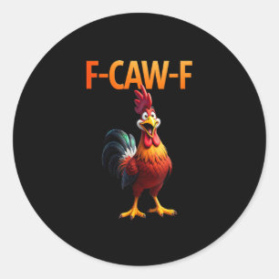 Pegatina Redonda Estilo gótico vintage divertido F Caw F Pollo